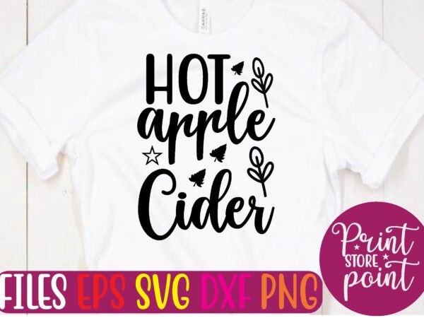 Hot apple cider t shirt template