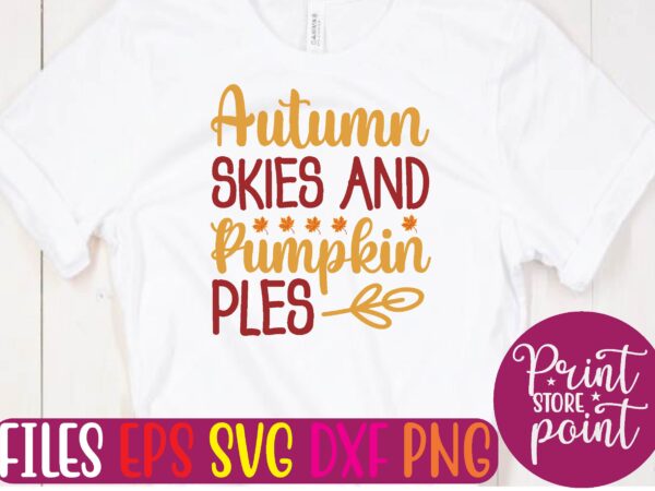 Autumn skies and pumpkin ples t shirt template