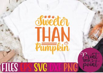 Sweeter Than Pumpkin graphic t shirt