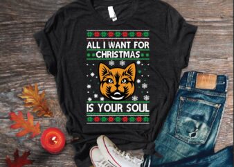 All i want for Christmas is your soul ugly sweater design