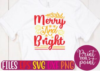 Merry And Bright t shirt template