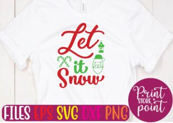 Let it Snow Christmas svg t shirt design template
