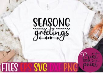 Seasong greetings Christmas svg t shirt design template