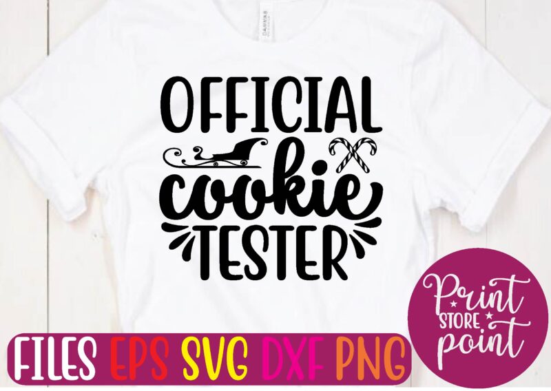 OFFICIAL cookie TESTER Christmas svg t shirt design template