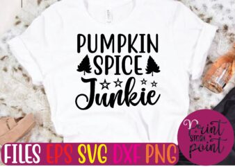 PUMPKIN SPICE Junkie t shirt vector illustration