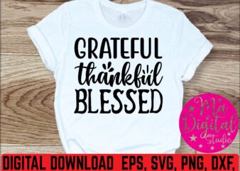 grateful thankful blessed t shirt vector illustration