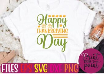 Happy Thanksgiving Day t shirt vector illustration