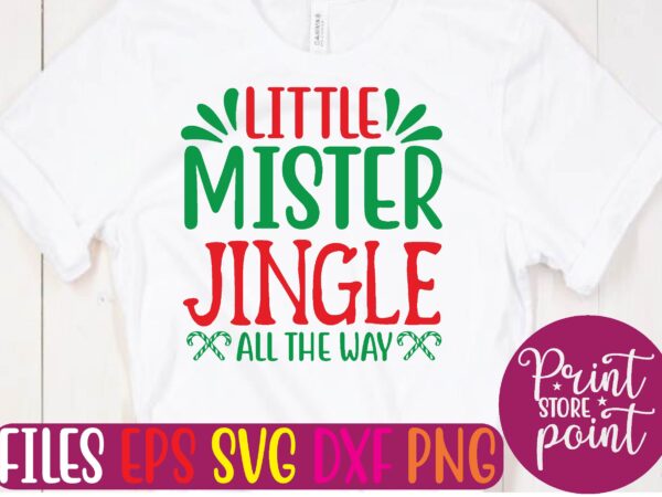 Little mister jingle all the way graphic t shirt
