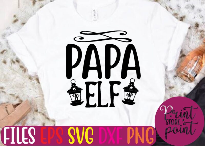 papa ELF t shirt vector illustration