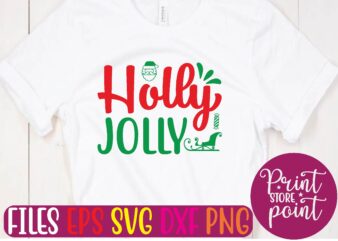 Holly JOLLY Christmas Christmas svg t shirt design template