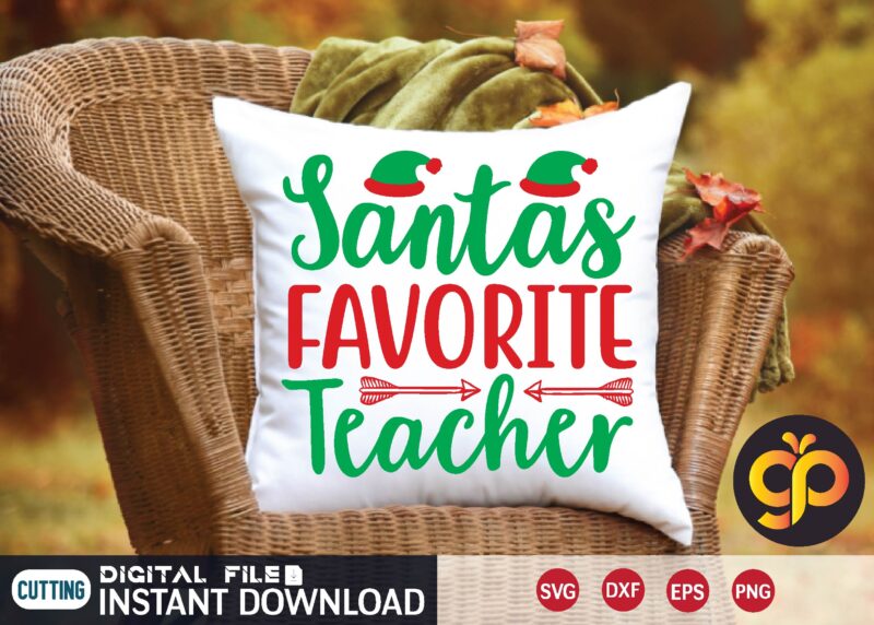 Santa’s Favorite Teacher svg design