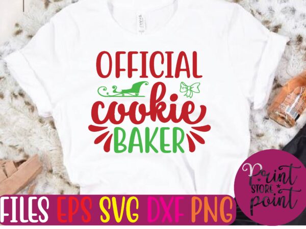 Official cookie baker christmas svg t shirt design template