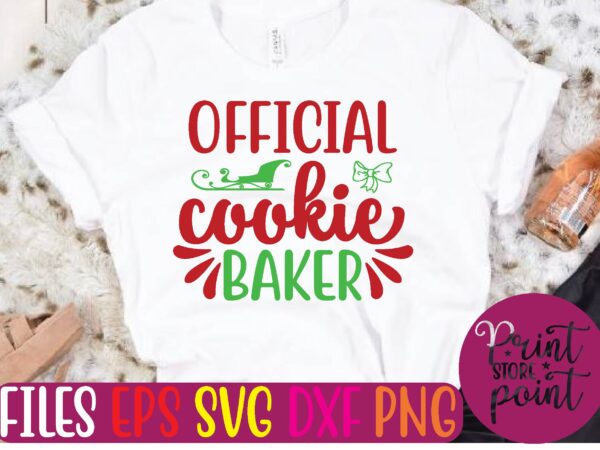 Official cookie baker christmas svg t shirt design template Official cookie baker christmas svg t shirt design template