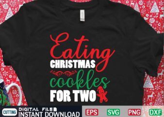 eating christmas cookles for two graphic t shirt