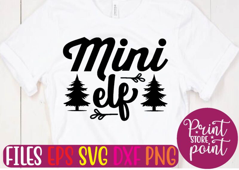 mini ELF Christmas svg t shirt design template