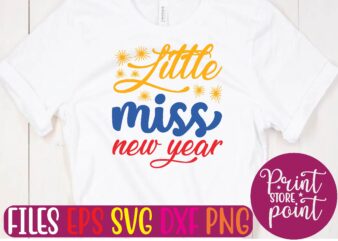 Little miss new year svg t shirt design template
