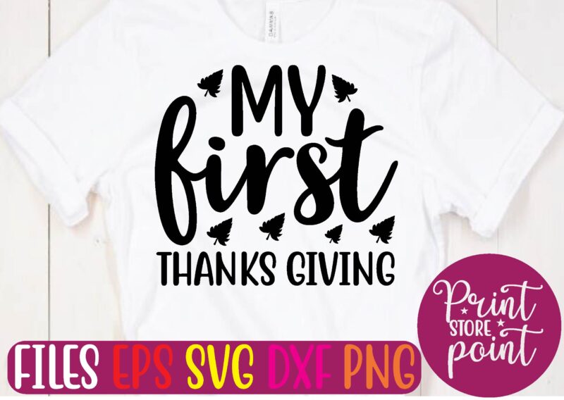 MY first THANKS GIVING graphic t shirt