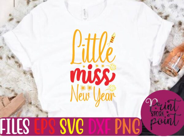 Little miss new year graphic t shirt
