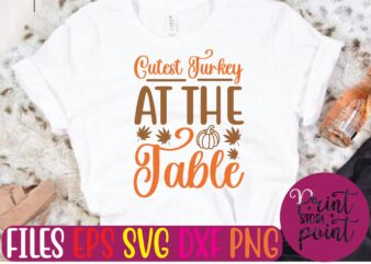 Cutest Turkey at the Table graphic t shirt