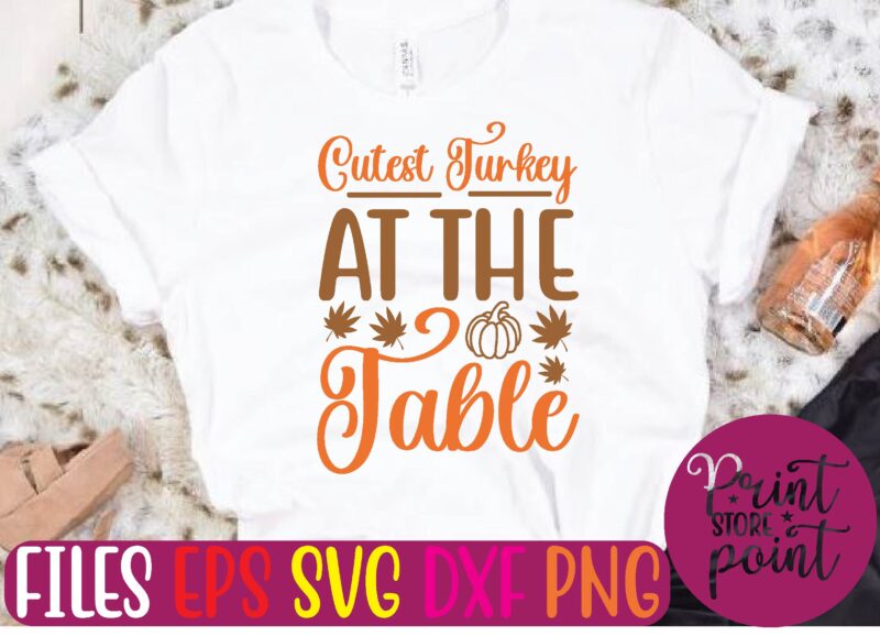 Cutest Turkey at the Table graphic t shirt
