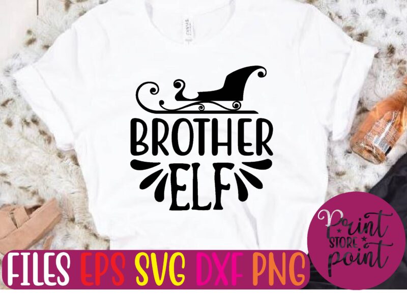 brother ELF Christmas svg t shirt design template