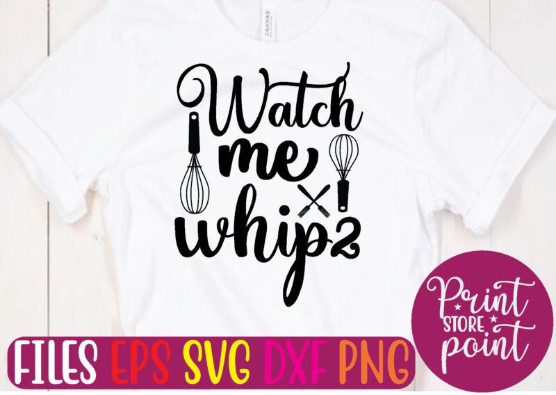 Watch me whip2 t shirt template