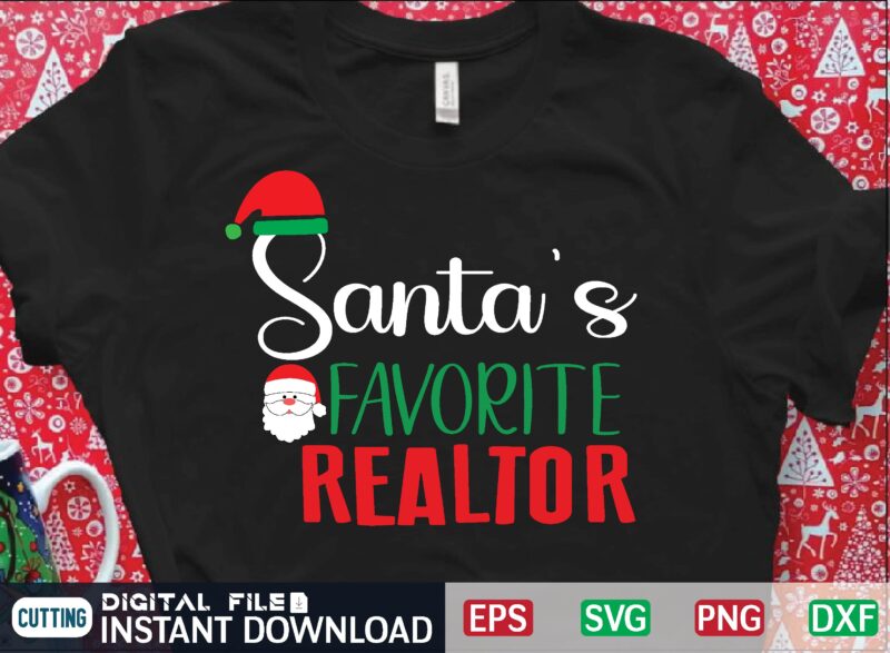 santa’s favorite realtor t shirt vector illustration