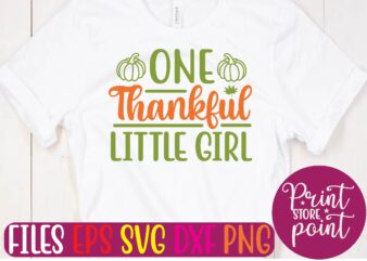 One Thankful Little Girl t shirt template