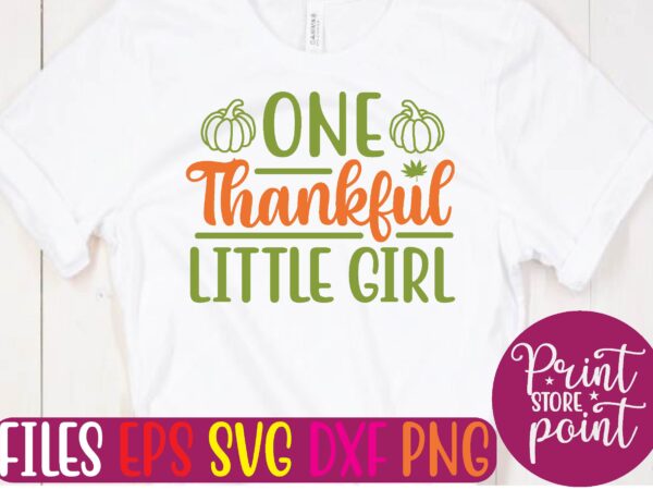 One thankful little girl t shirt template