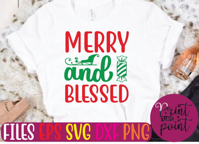 MERRY And BLESSED Christmas svg t shirt design template