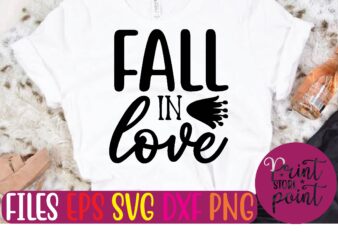 FALL IN love t shirt template