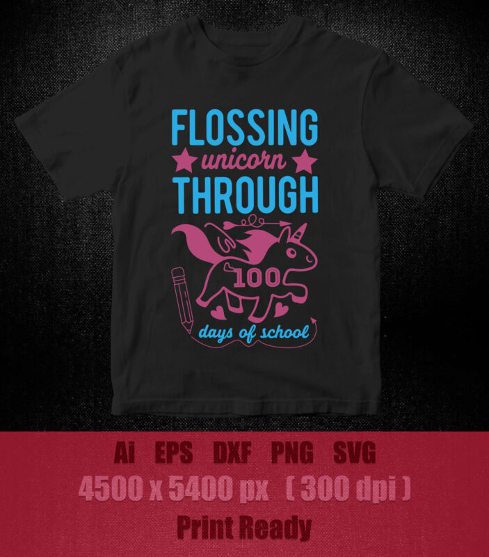 Flossing unicorn through 100 days of school SVG editable vector t-shirt design