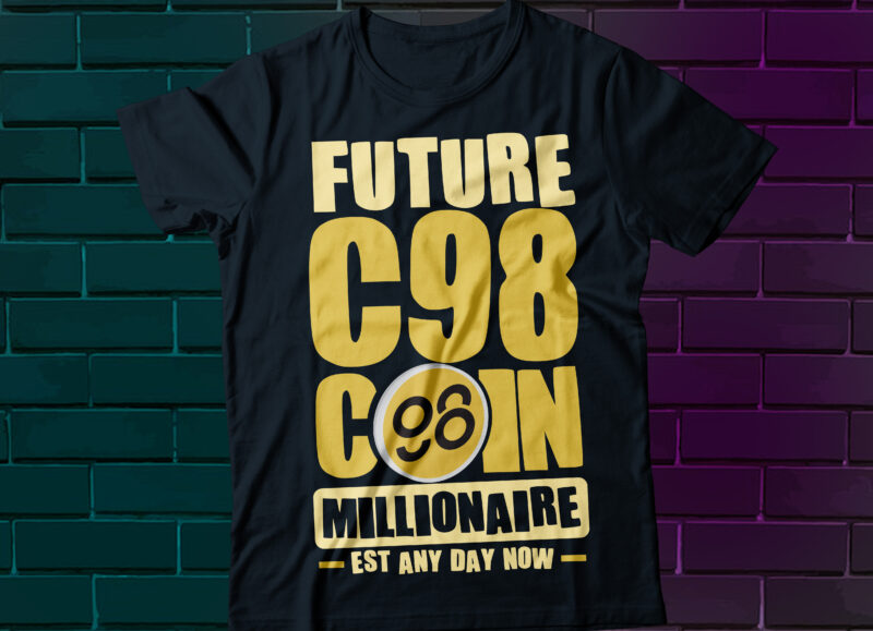 future crypto coin millionaire est, any day now ,crypto HODL bitcoin, XRP ripple, cardano ADA, TRX, ETH Ethereum, c98,SOL,solana,shibinu,smallcoin streetwear typography design | graffiti streetwear design