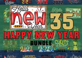 Happy New Year 2022 PNG Bundle | Happy New Year PNG | New Year PNG | Cheers 2022 Saying | New Year’s Eve Quote graphic t shirt