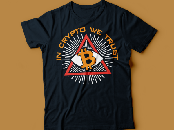 In crypto we trust tringle eye graphic t-shirt design