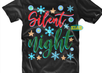 Silent Night Christmas tshirt designs template vector, Christmas SVG t shirt designs, Silent Night Christmas Svg, Silent Night vector, Merry Christmas Svg, Merry Christmas vector, Merry Christmas t shirt designs,