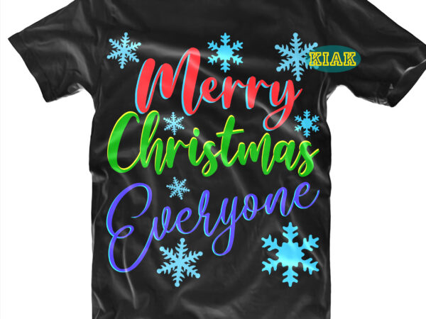 Merry christmas everyone tshirt designs template vector, merry christmas everyone svg, merry christmas everyone vector, merry christmas svg, merry christmas vector, merry christmas t shirt designs, merry christmas logo, christmas