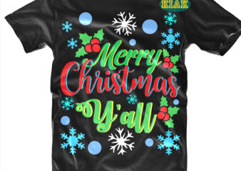 Merry Christmas Y’all t shirt designs template vector, Merry Christmas Y’all Svg, Merry Christmas Y’all vector, Merry Christmas Svg, Merry Christmas vector, Merry Christmas t shirt designs, Merry Christmas logo,
