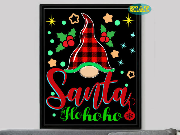 Christmas santa gnomes buffalo plaid tshirt designs template vector, gnomes buffalo plaid, santa hohoho, christmas santa gnomes buffalo plaid tshirt designs template vector, gnomes buffalo plaid, santa hohoho, gnomies christmas,