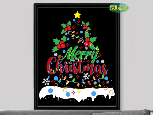 Christmas tree t shirt designs, merry christmas svg, merry christmas vector, merry christmas logo, christmas svg, christmas vector, christmas quotes, funny christmas, christmas tree svg, santa vector, believe svg, santa