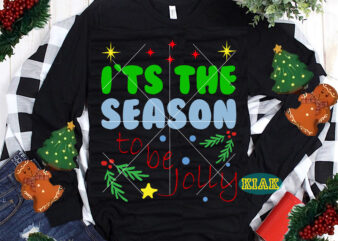 It’s The Season To Be Jolly Christmas t shirt template vector, It’s The Season To Be Jolly Svg, Season To Be Jolly Christmas Svg, Merry Christmas tshirt designs template vector,