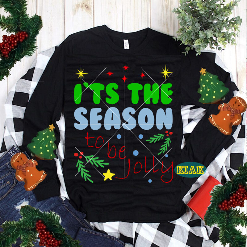 It's The Season To Be Jolly Christmas t shirt template vector, It's The Season To Be Jolly Svg, Season To Be Jolly Christmas Svg, Merry Christmas tshirt designs template vector,