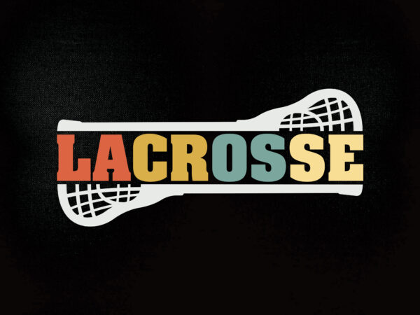 Lacrosse svg ,lacrosse team svg, lacrosse design, lacrosse logo, lacrosse editable vector t-shirt design printable files