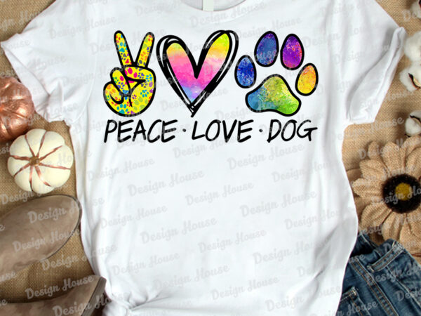 Peace love dog t-shirt design, peace love dog svg, dog paw shirt, dog tshirt, funny peace love dog tshirt, dog paw sweatshirts & hoodies