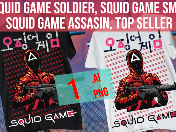 Squid game soldier, squid game smg, squid game assasin, squid fan art top seller t shirt template vector