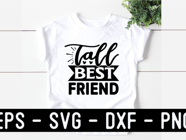 Best friend svg t shirt design template