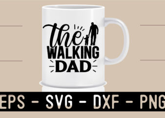 DAD Life SVG T shirt design Template