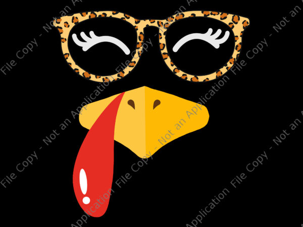 Turkey face eyelashe leopard glasses svg, thanksgiving women svg, turkey face eyelashe svg, thanksgiving day svg, turkey day svg, turkey svg, thanksgiving 2021 svg t shirt designs for sale