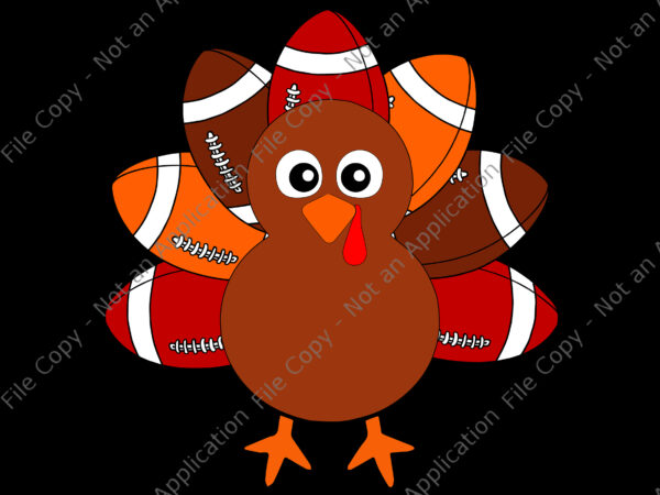 Football turkey svg, balls thanksgiving svg, thanksgiving svg, turkey svg, thanksgiving 2021 svg t shirt graphic design