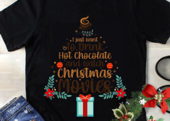 I Just Want to Drink Christmas Svg, Christmas Svg, Tree Christmas Svg, Tree Svg, Santa Svg, Merry Christmas Svg t shirt design for sale